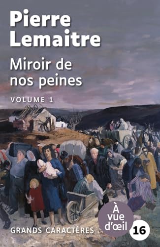 MIROIR DE NOS PEINES (2 VOLUMES): Grands caractères, édition accessible pour les malvoyants von A VUE D OEIL